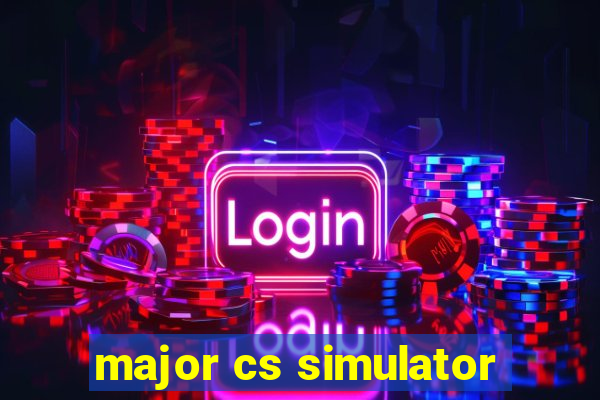 major cs simulator